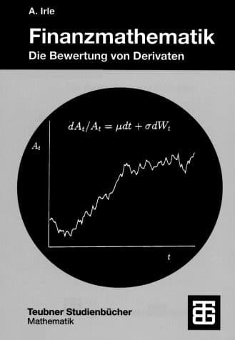 Finanzmathematik die Bewertung von Derivaten