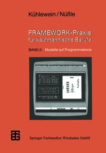 FRAMEWORK-Praxis für kaufmännische Berufe Band 2: Modelle auf Programmebene