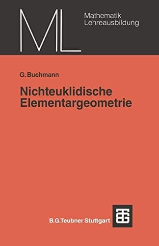 Nichteuklidische Elementargeometrie Einführung in ein Modell
