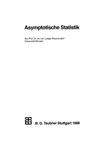 Asymptotische Statistik (Teubner Skripten zur Mathematischen Stochastik) (German Edition)