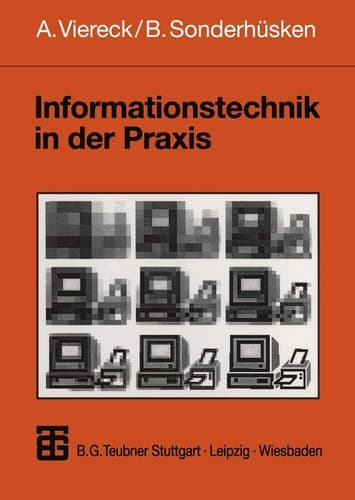 Informationstechnik in der Praxis Eine Einführung in die Wirtschaftsinformatik