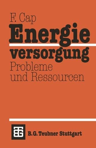 Energieversorgung Probleme und Ressourcen