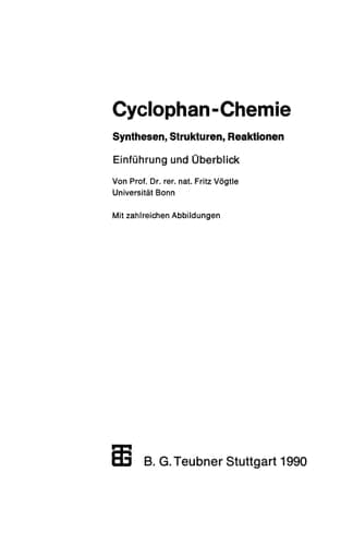 Cyclophan-Chemie: Synthesen, Strukturen, Reaktionen. Einführung und Überblick (Teubner Studienbücher Chemie) (German Edition)