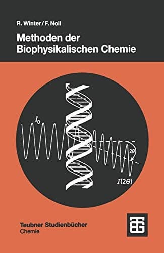 Methoden der Biophysikalischen Chemie