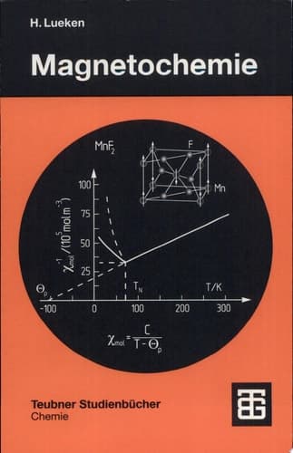 Magnetochemie Eine Einführung in Theorie und Anwendung