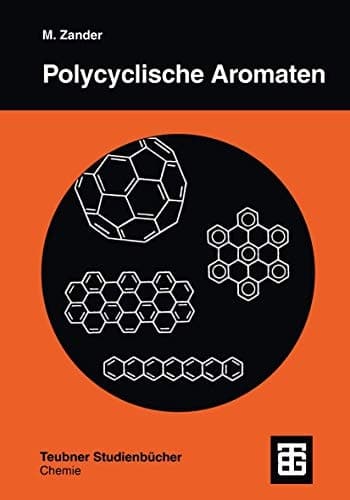 Polycyclische Aromaten Kohlenwasserstoffe und Fullerene