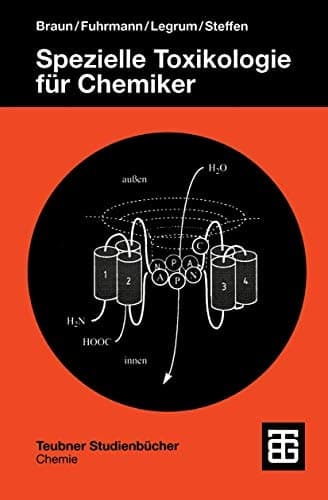 Spezielle Toxikologie fü Chemiker Eine Auswahl toxischer Substanzen