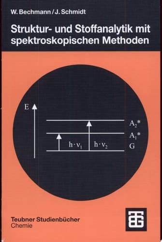 Struktur- und Stoffanalytik mit spektroskopischen Methoden