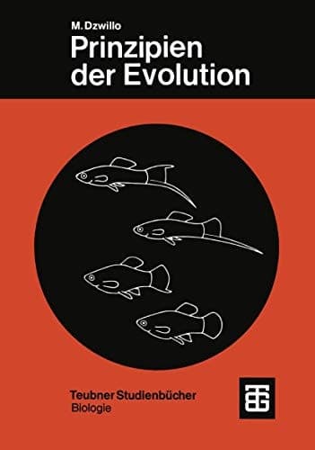 Prinzipien der Evolution Phylogenetik und Systematik