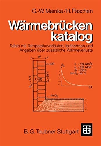 Wärmebrückenkatalog Tafeln mit Temperaturverläufen, Isothermen und Angaben über zusätzliche Wärmeverluste