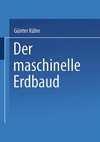 Der maschinelle Erdbau
