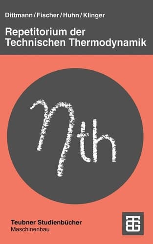 Repetitorium der Technischen Thermodynamik