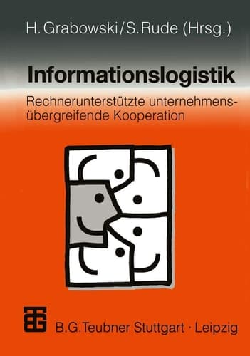 Informationslogistik Rechnerunterstützte unternehmensübergreifende Kooperation