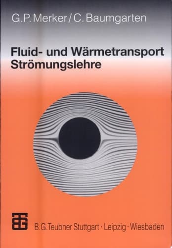 Fluid- und Wärmetransport Strömungslehre