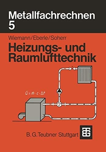 Metallfachrechnen 5 Heizungs- und Raumlufttechnik