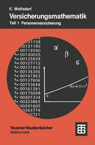 Versicherungsmathematik Teil 1: Personenversicherung