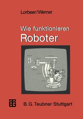 Wie funktionieren Roboter
