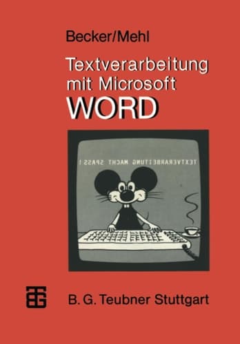 Textverarbeitung mit Microsoft WORD