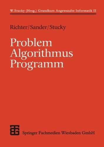 Problem - Algorithmus - Programm