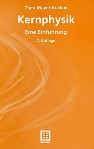 Kernphysik Eine Einführung