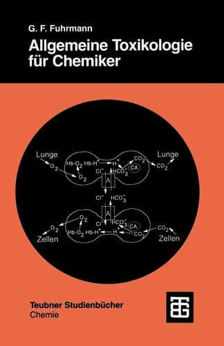 Allgemeine Toxikologie für Chemiker Einführung in die Theoretische Toxikologie
