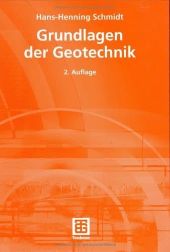 Grundlagen der Geotechnik mit 73 Tabellen