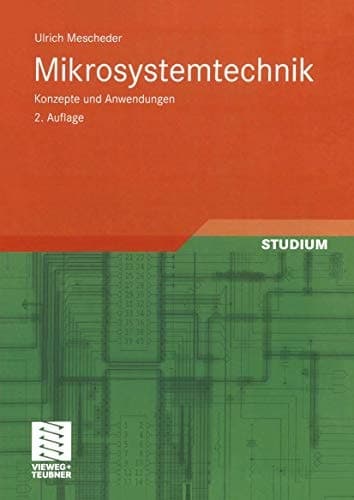 Mikrosystemtechnik Konzepte und Anwendungen