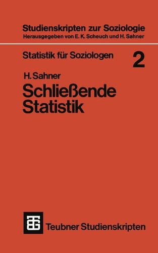 Statistik für Soziologen 2 Schließende Statistik