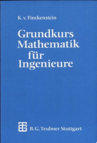 Grundkurs Mathematik für Ingenieure