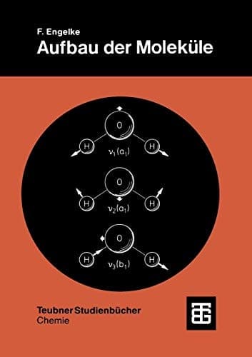 Aufbau der Moleküle Eine Einführung