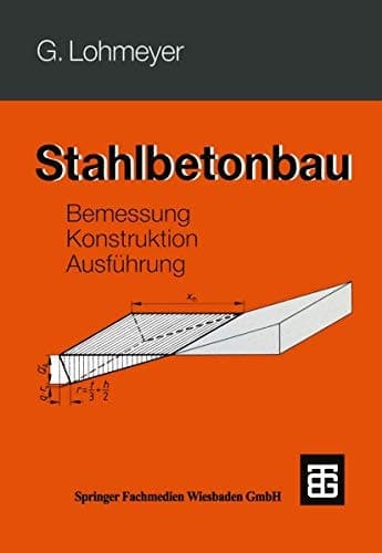 Stahlbetonbau Bemessung, Konstruktion, Ausführung
