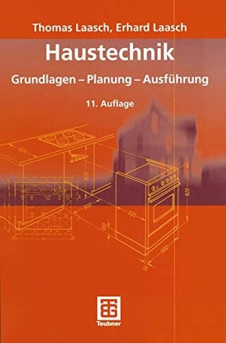 Haustechnik Grundlagen - Planung - Ausführung