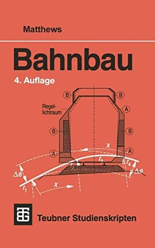 Bahnbau mit 55 Tabellen