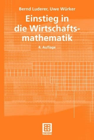 Einstieg in die Wirtschaftsmathematik