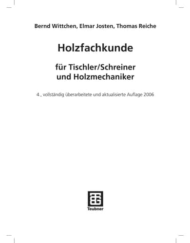 Holzfachkunde für Tischler, Schreiner und Holzmechaniker