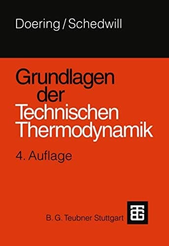 Grundlagen der technischen Thermodynamik