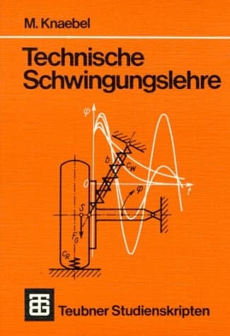 Technische Schwingungslehre