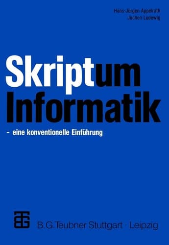 Skriptum Informatik eine konventionelle Einführung