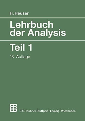 Lehrbuch der Analysis 1. Mit 805 Aufgaben, zum Teil mit Lösungen.
