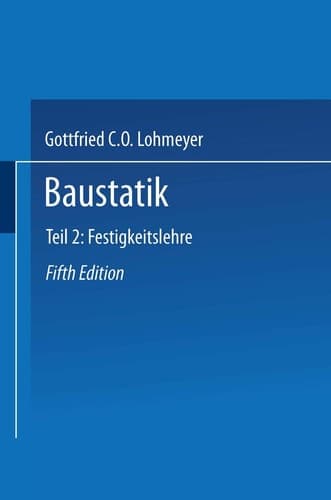 Baustatik Teil 2 Festigkeitslehre