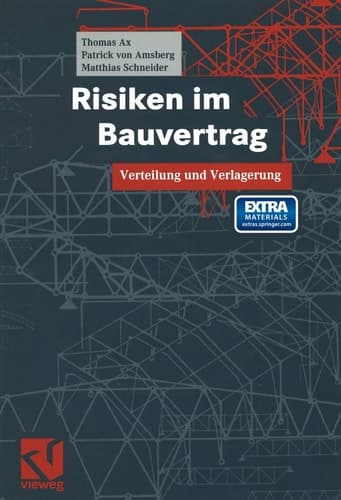 Risiken im Bauvertrag Verteilung und Verlagerung