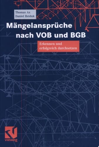 Mängelansprüche nach VOB und BGB Erkennen und erfolgreich durchsetzen