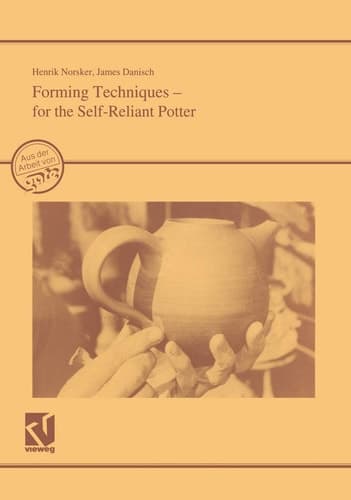 Forming Techniques - for the Self-Reliant Potter (German Edition)