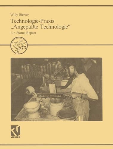 Technologie-Praxis „Angepaßte Technologie“ Ein Status-Report