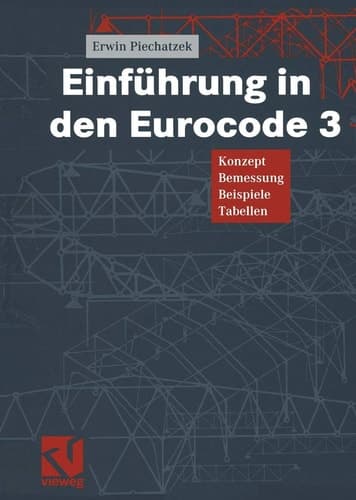 Einführung in den Eurocode 3 Konzept — Bemessung — Beispiele — Tabellen