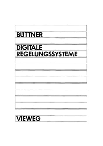 Digitale Regelungsysteme Grundlagen zum Systementwurf