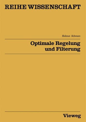 Optimale Regelung und Filterung Zeitdiskrete Regelungssysteme