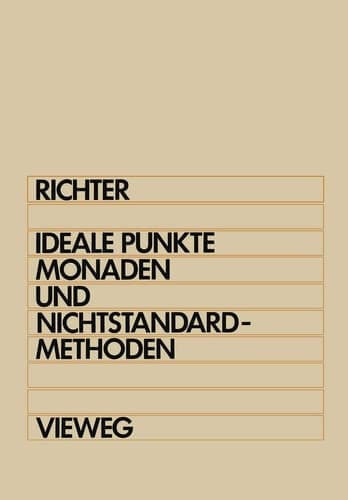 Ideale Punkte, Monaden und Nichtstandard-Methoden (German Edition)
