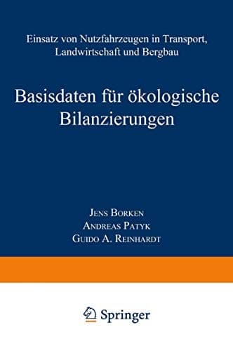 Basisdaten für ökologische Bilanzierungen Einsatz von Nutzfahrzeugen in Transport, Landwirtschaft und Bergbau