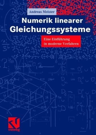 Numerik linearer Gleichungssysteme eine Einführung in moderne Verfahren